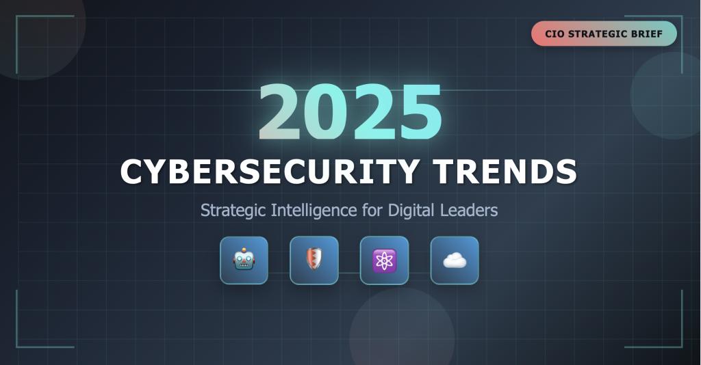 2025 Cybersecurity Trends
